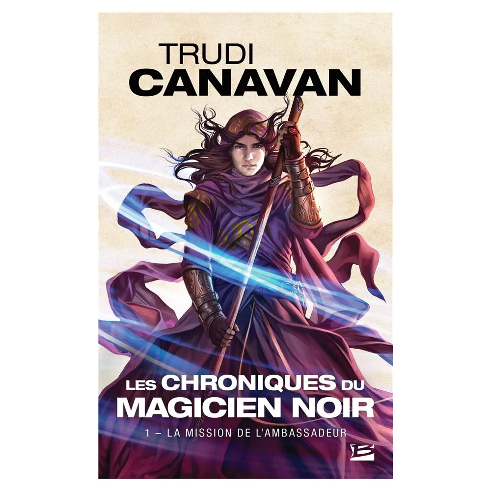 Les Chroniques du Magicien Noir T1 : La Mission de l'Ambassadeur
