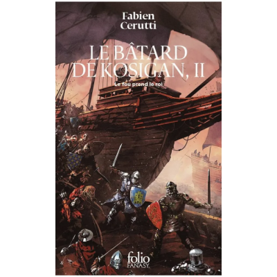 Le Bâtard de Kosigan - Tome 2 : Le Fou Prend Le Roi