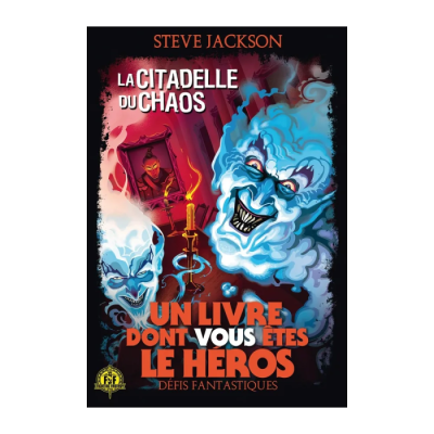 Défis Fantastiques T02 - La Citadelle du Chaos
