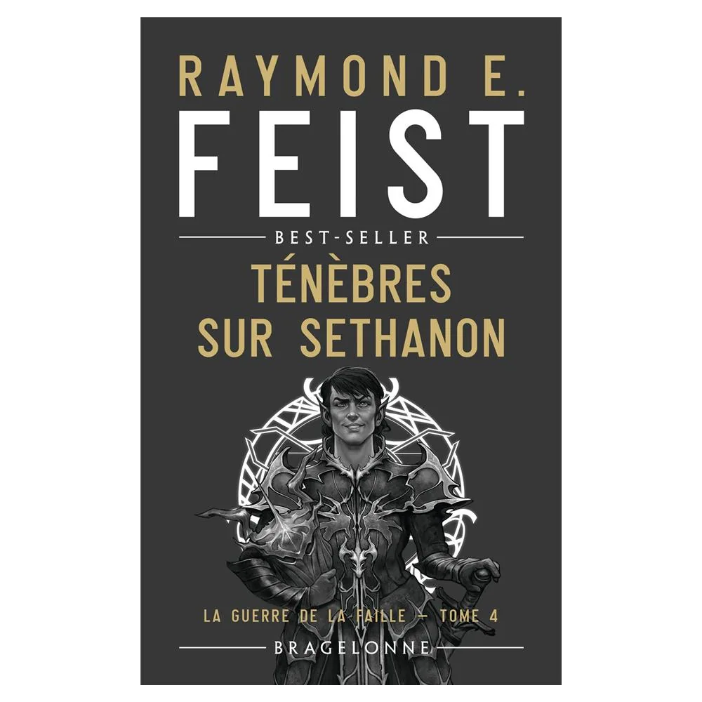 La Guerre de la Faille, T4 : Ténèbres sur Sethanon