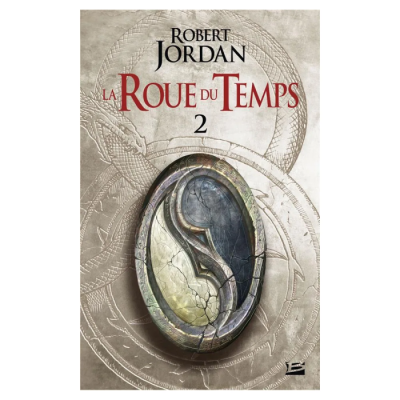 La Roue du Temps T2 : L'Œil du Monde - Deuxième Partie