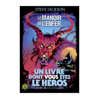 Défis Fantastiques T08 - Le Manoir de l'Enfer