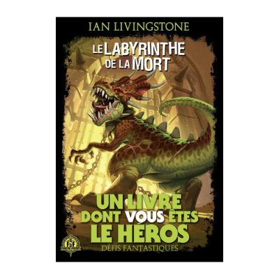 Défis Fantastiques T05 - Le Labyrinthe de la Mort