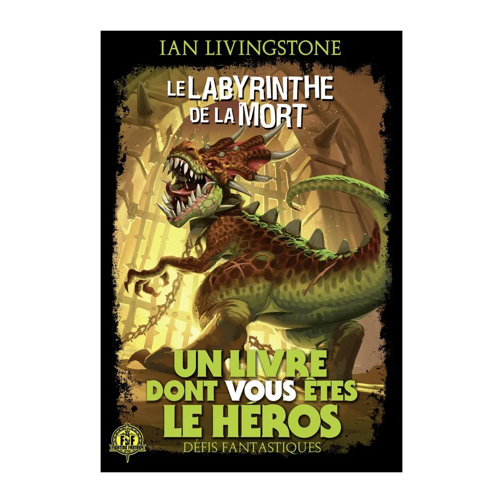 Défis Fantastiques T05 - Le Labyrinthe de la Mort