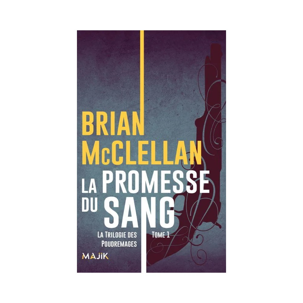 La Trilogie des Poudremages T01 - La Promesse du Sang