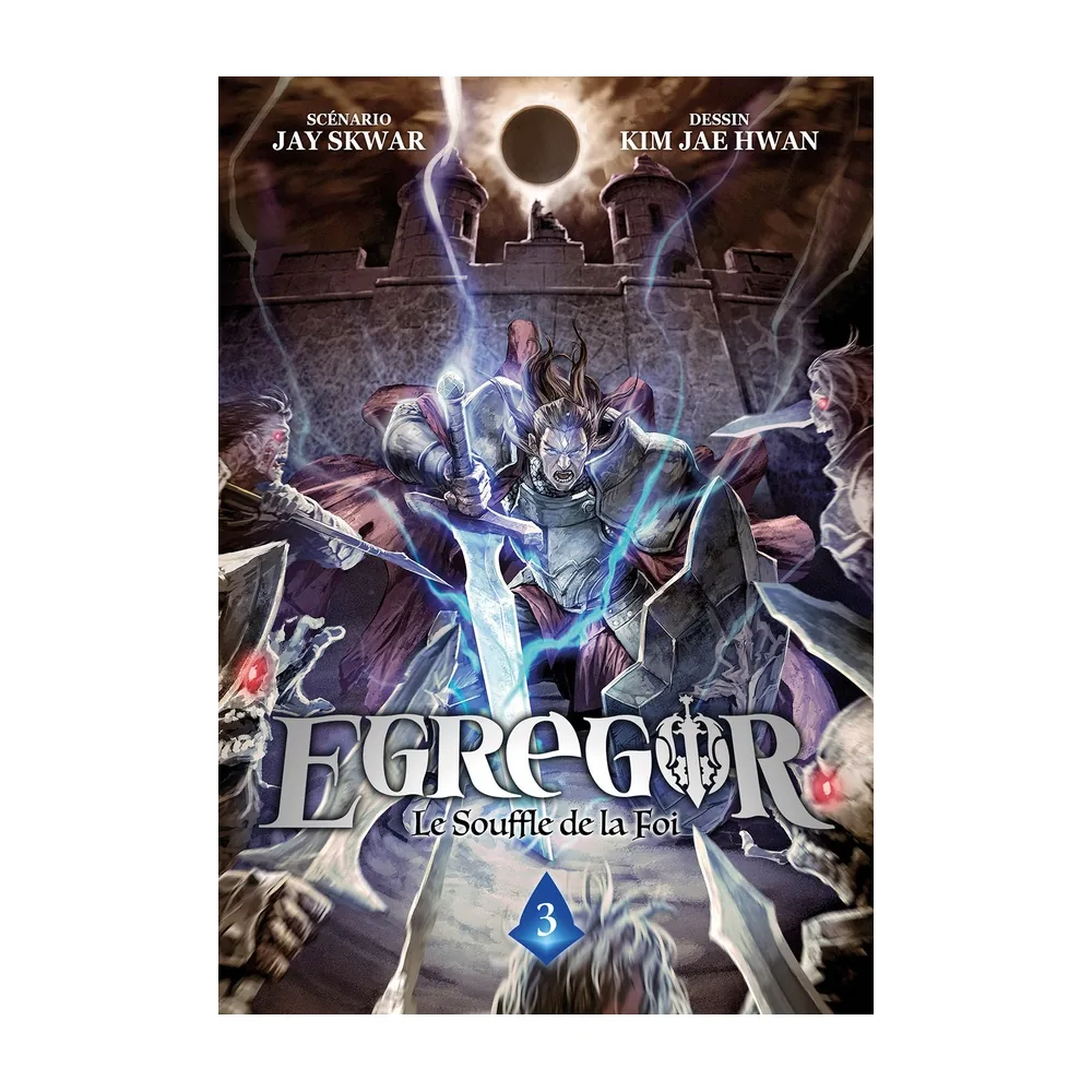 Egregor : Le Souffle de la Foi - Tome 03