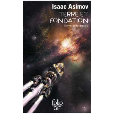 Terre et Fondation - Cycle de Fondation T5 - Isaac Asimov