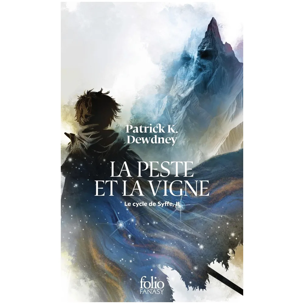 Le Cycle de Syffe - Tome 2 - La Peste et la Vigne