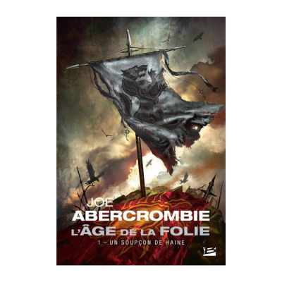 L'Âge de la folie, T1 : Un soupçon de haine
