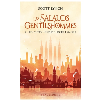 Les Salauds Gentilshommes T1 : Les Mensonges de Locke Lamora