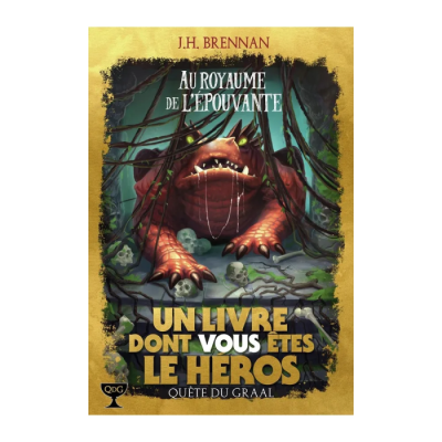 La Quête du Graal - Tome 5 - Au Royaume de l'Épouvante