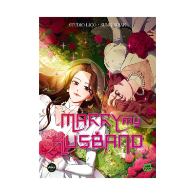 Marry My Husband - Tome 4