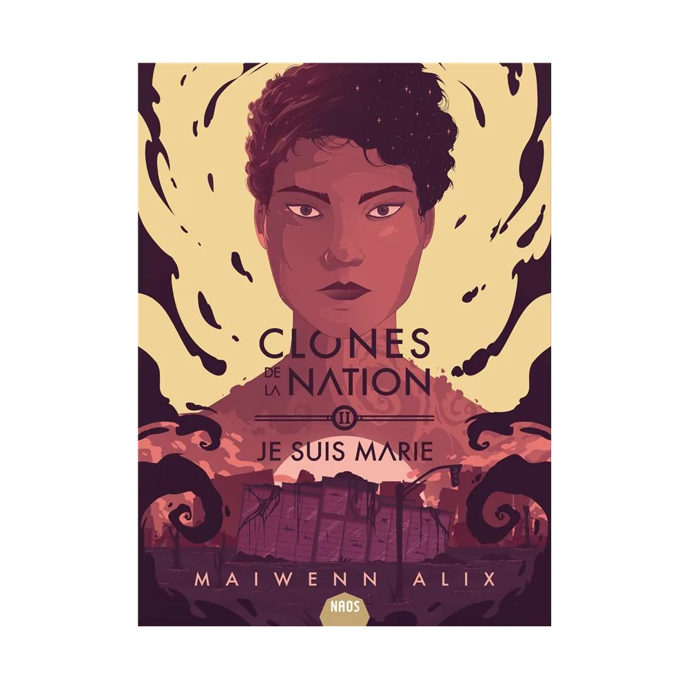 Clones de la Nation Tome 2 - Je Suis Marie