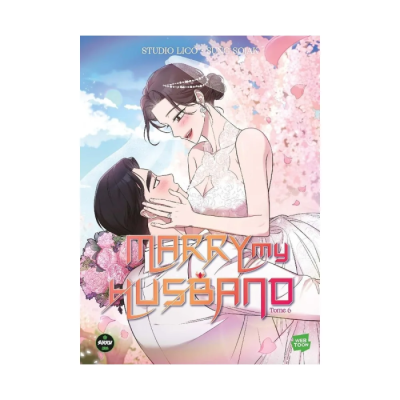 Marry My Husband - Tome 6