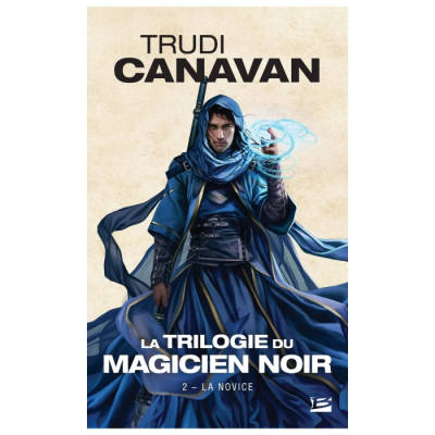 La Trilogie du Magicien Noir, T2 : La Novice