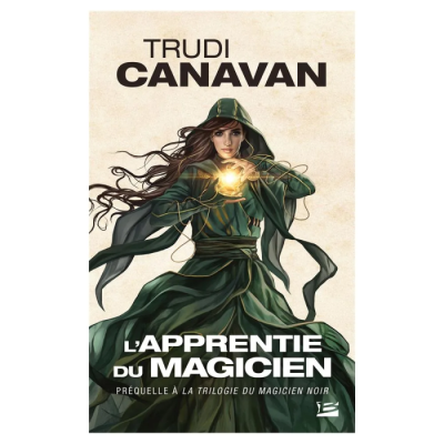 La Trilogie du Magicien Noir, T0 : L'Apprentie du Magicien