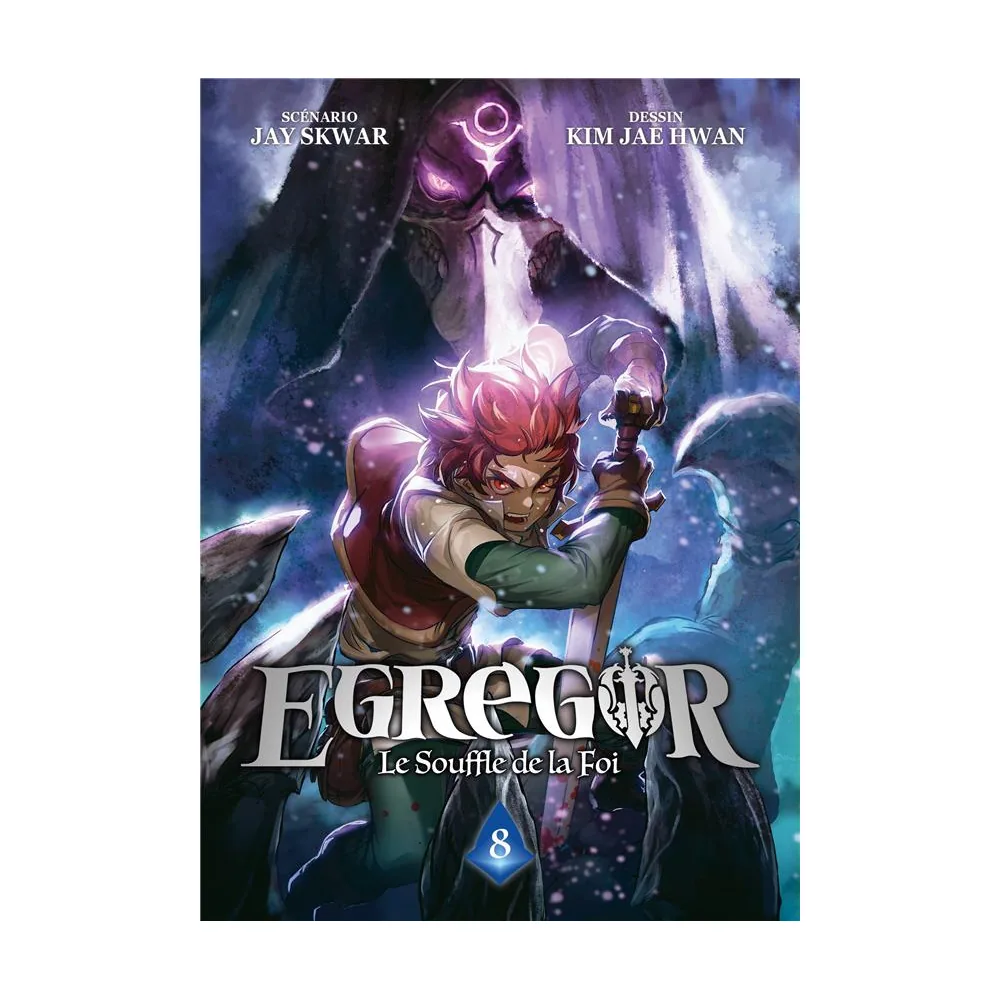 Egregor : Le Souffle de la Foi - Tome 08