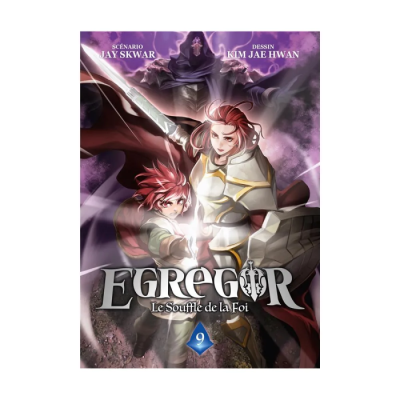 Egregor : Le Souffle de la Foi - Tome 9