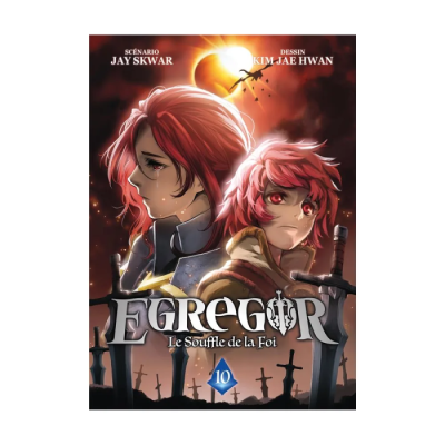 Egregor : Le Souffle de la Foi - Tome 10