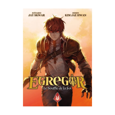 Egregor : Le Souffle de la Foi - Tome 14