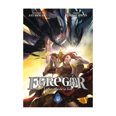 Egregor : Le Souffle de la Foi - Tome 13
