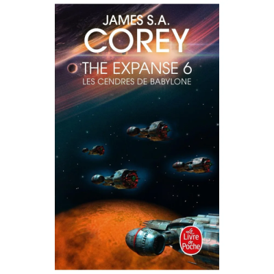 Les Cendres de Babylone (The Expanse, Tome 6)