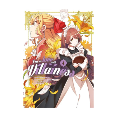 I'm In Love With The Villainess - Tome 04