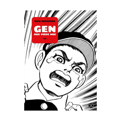 Gen aux pieds nus - Tome 01