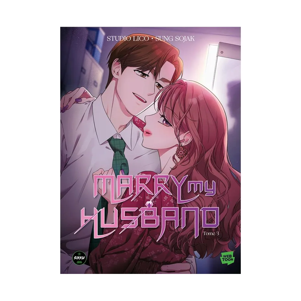 Marry My Husband - Tome 3