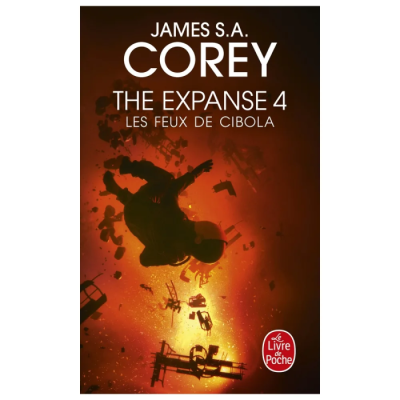 Les Feux de Cibola (The Expanse, Tome 4)