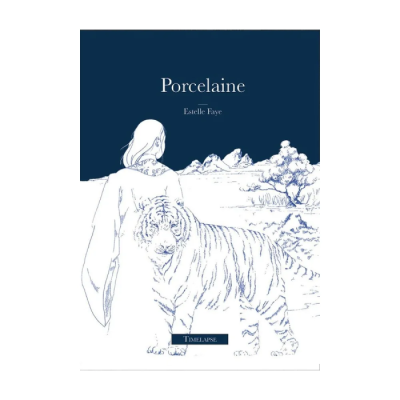 Porcelaine - Estelle Faye