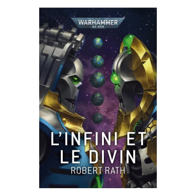 L'Infini et le Divin - Warhammer 40,000