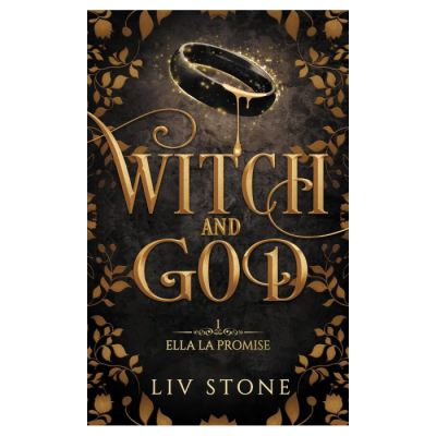Witch and God - Tome 1 : Ella la Promise