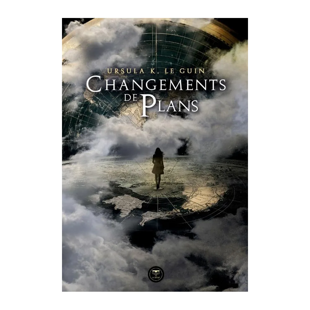 Changements de Plans - Ursula K. Le Guin