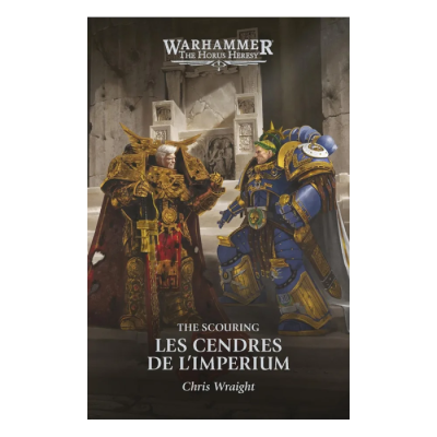 The Scouring T01 - Les Cendres de l'Imperium
