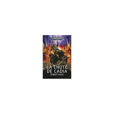 La Chute de Cadia - Roman Warhammer 40.000