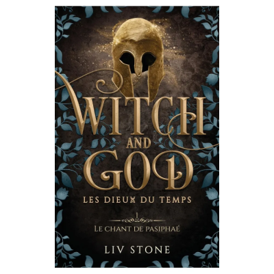 Witch and God - Les dieux du temps - Tome 1