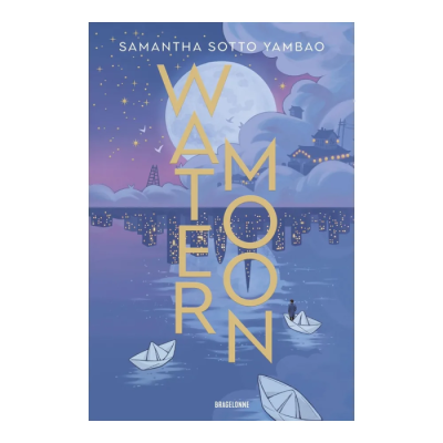 Water Moon - Samantha Sotto Yambao