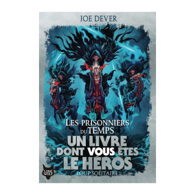 Loup Solitaire - Tome 11 : Les Prisonniers du Temps