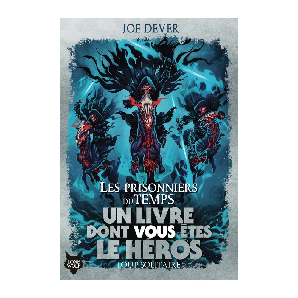 Loup Solitaire - Tome 11 : Les Prisonniers du Temps