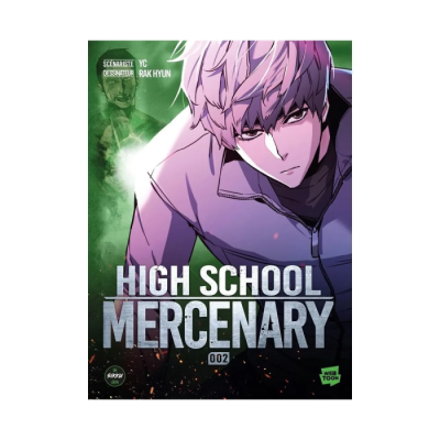High School Mercenary - Tome 2
