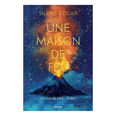 La Fille de Diké T1 : Une Maison de Feu
