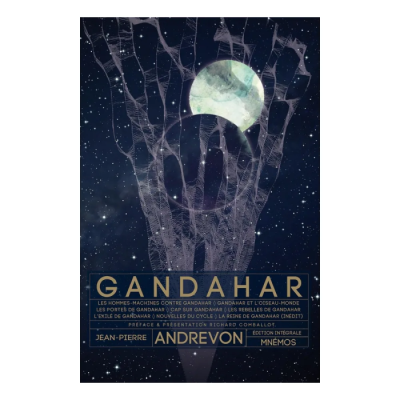 Gandahar - Le cycle intégral
