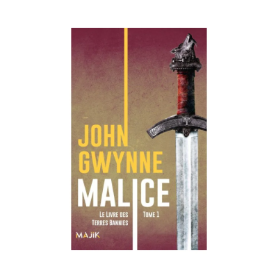 Malice - Le Livre des Terres Bannies T01