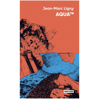 Aqua™ - Jean-Marc Ligny