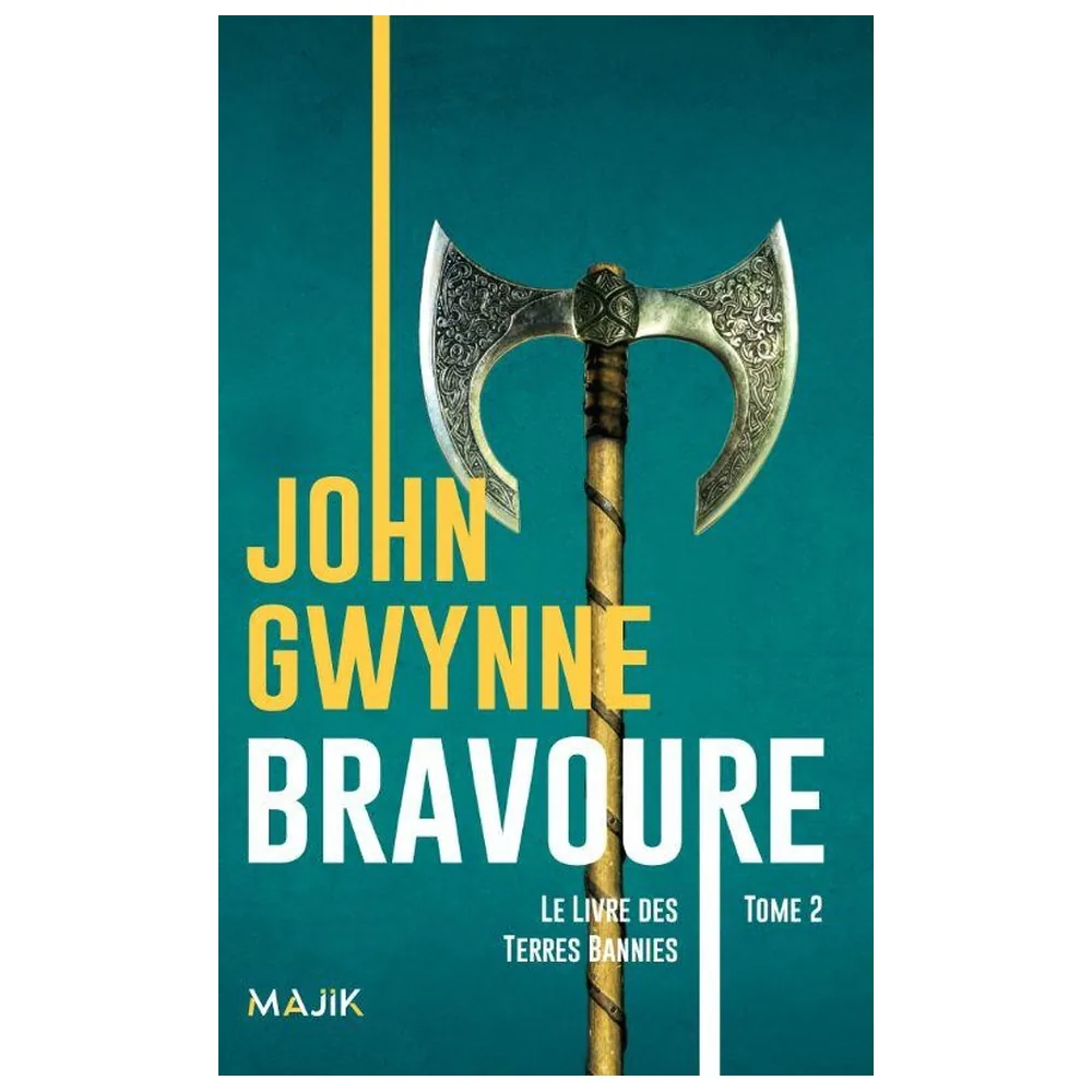 Le Livre des Terres Bannies T02 - Bravoure