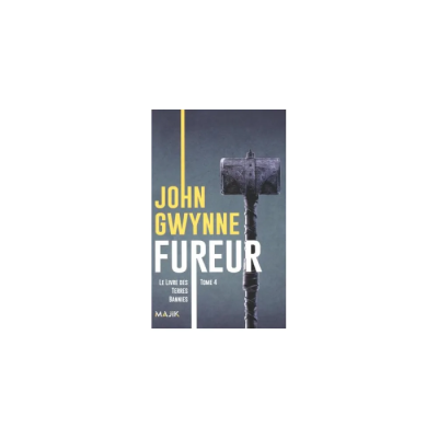 Le Livre des Terres Bannies Tome 4 : Fureur