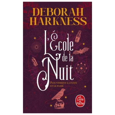 L'École de la Nuit - Deborah Harkness