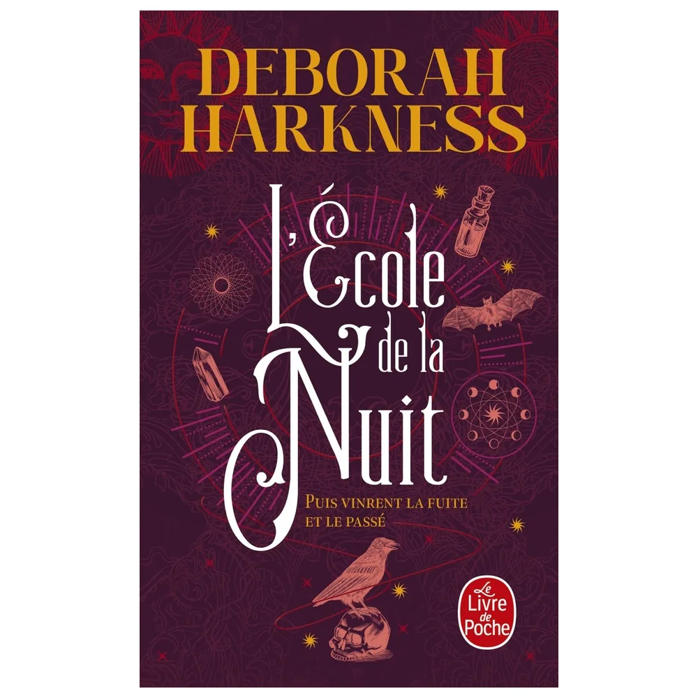 L'École de la Nuit - Deborah Harkness