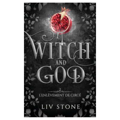 Witch and God - Tome 2 : L'Enlèvement de Circé